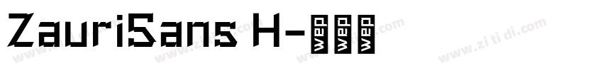 ZauriSans H字体转换